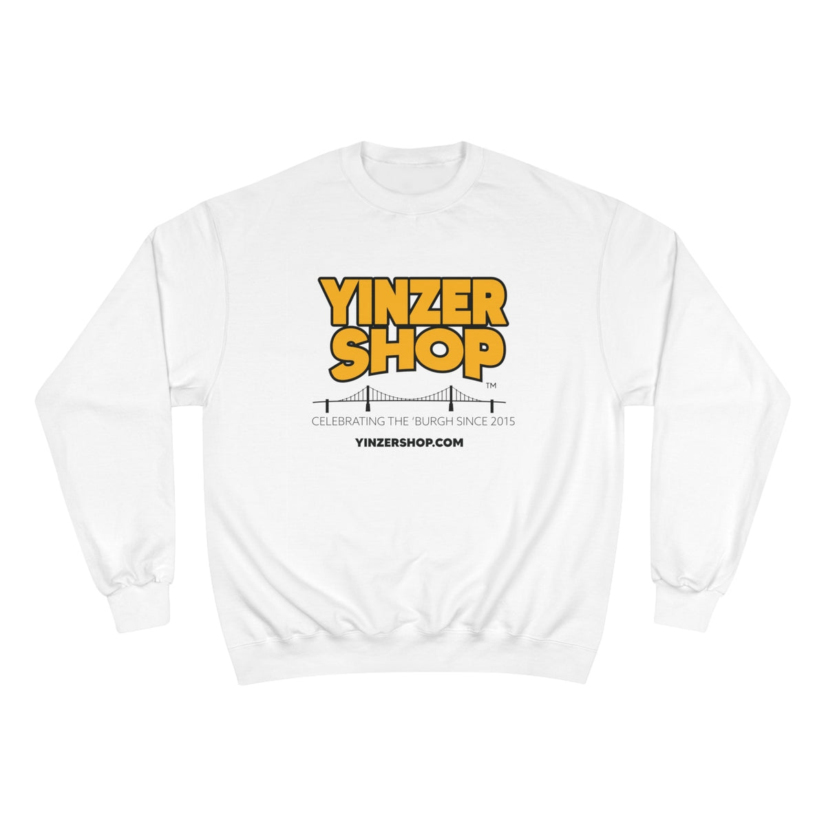 YinzerShop Serving Since 2015 - Champion S600 Sweatshirt