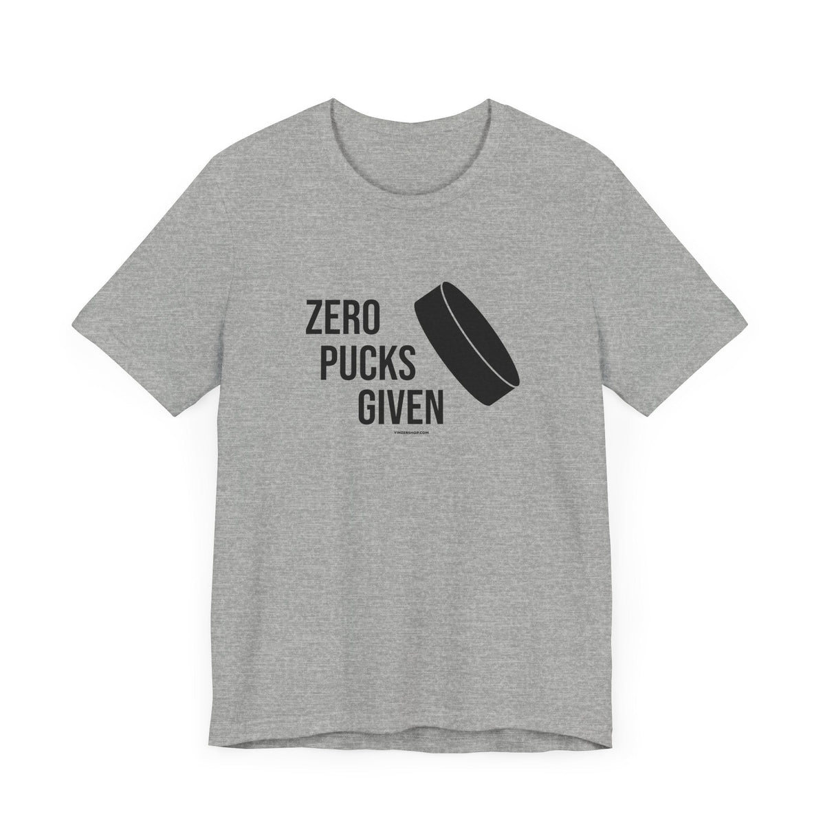 Zero Pucks Given - Short Sleeve Tee